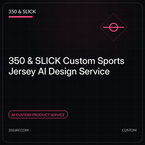 350 & SLICK Custom Sports Jersey AI Design Service
