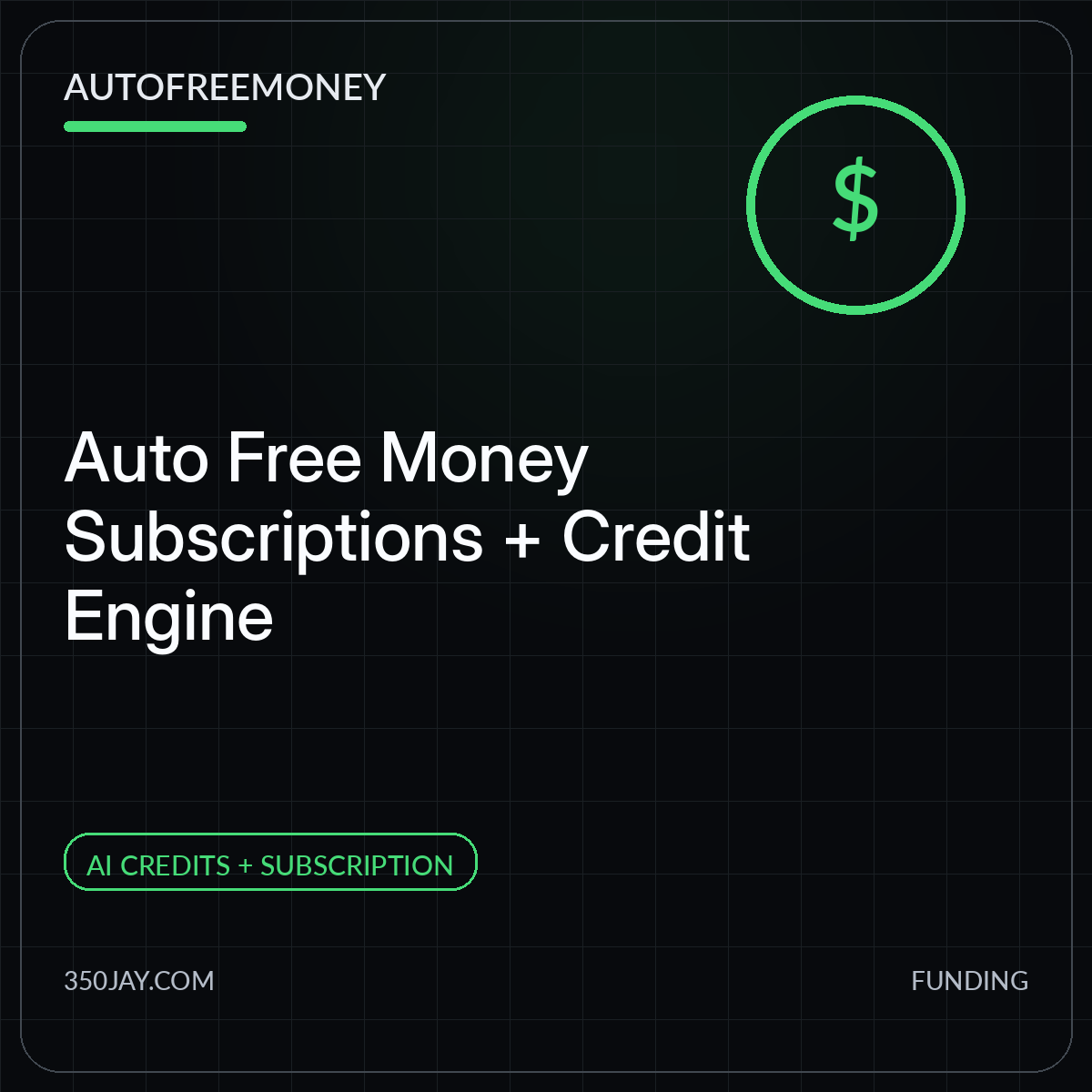 Auto Free Money Subscriptions + Credit Engine