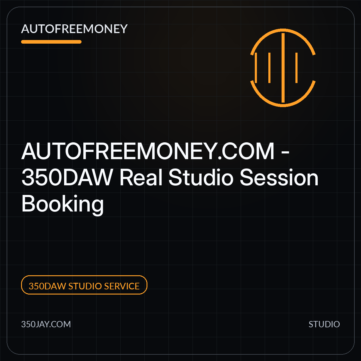 AUTOFREEMONEY.COM — 350DAW Real Studio Session Booking